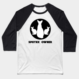 sphynx owner Baseball T-Shirt